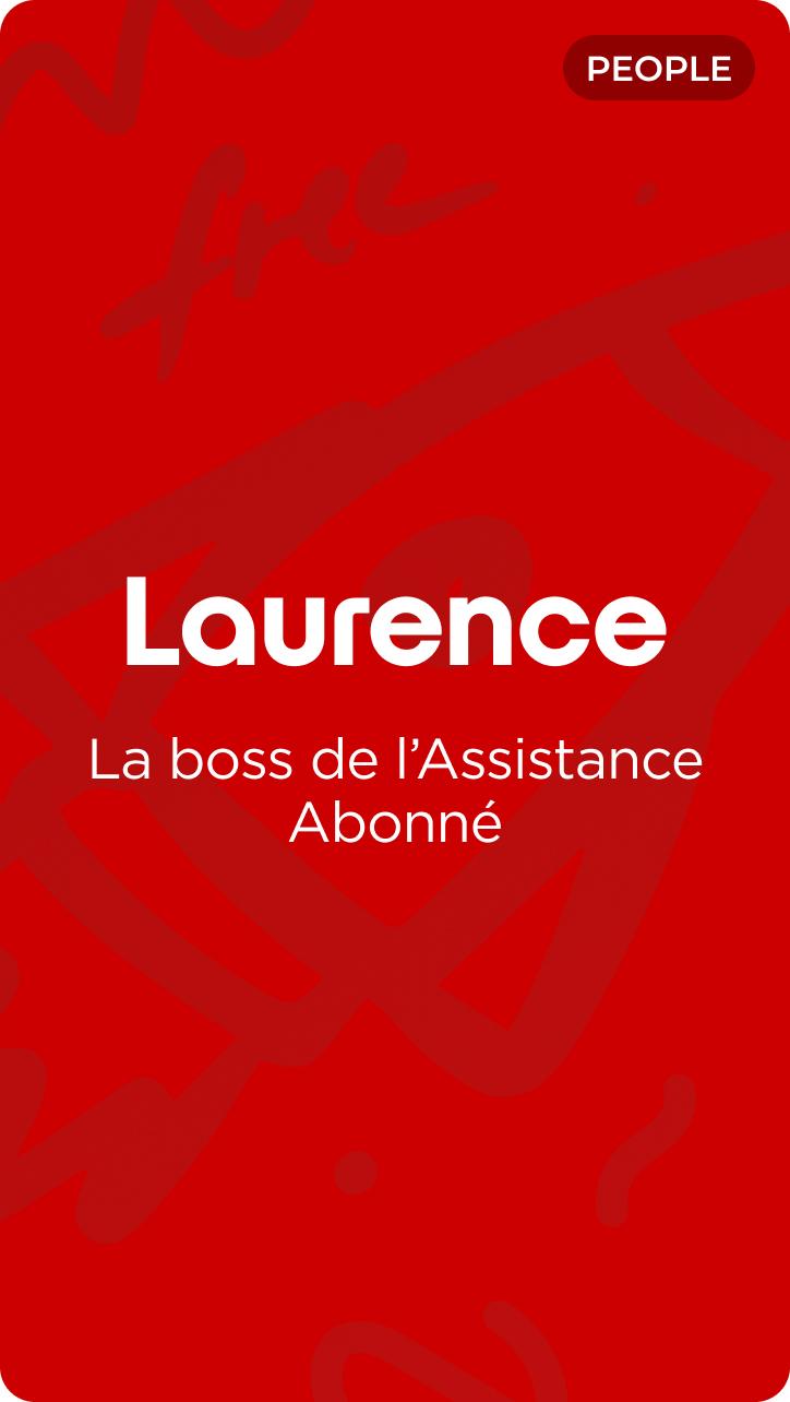 Laurence La boss de l'Assistance Abonné