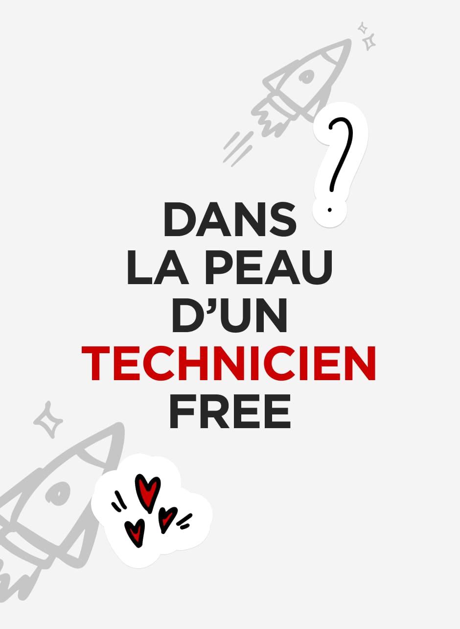 Dans la peau d'un technicien Free